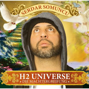 H2 Universe - Die Machtergreifung audiobook, Serdar Somuncu
