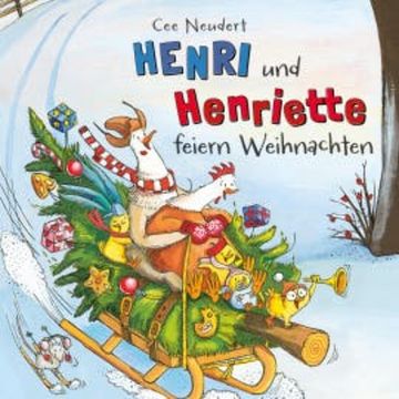 Henri und Henriette feiern Weihnachten audiobook, Cee Neudert
