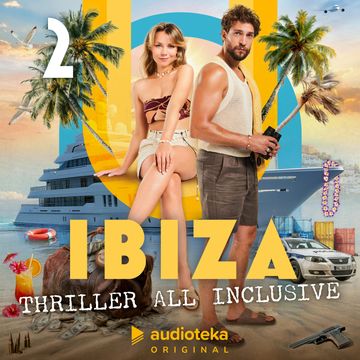 Ibiza. Thriller all inclusive. Odcinek 2 audiobook, Paulina Lewicka