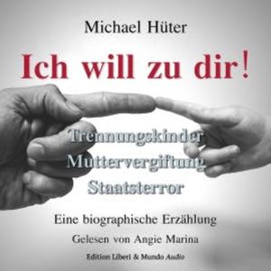 Ich will zu dir!, Michael Hüter