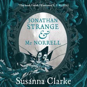 Jonathan Strange & Mr. Norrell, Susanna Clarke