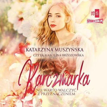 Karczmarka audiobook, Katarzyna Muszyńska