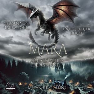 Mara und das Lied der Sterne Teil 1, Melanie P. Collins
