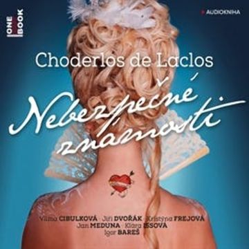 Nebezpečné známosti audiobook, Choderlos De Laclos