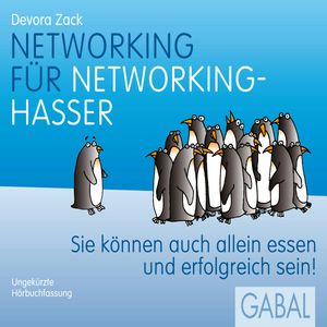 Networking für Networking-Hasser, Devora Zack