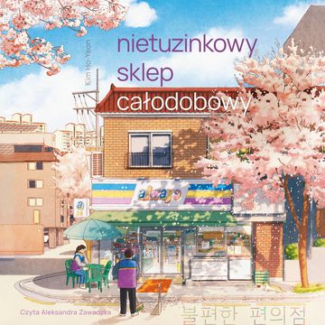 Nietuzinkowy sklep całodobowy audiobook, Kim Ho-Yeon