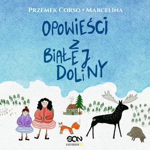 Opowieści z Białej Doliny, Marcelina Misztal, Przemek Corso