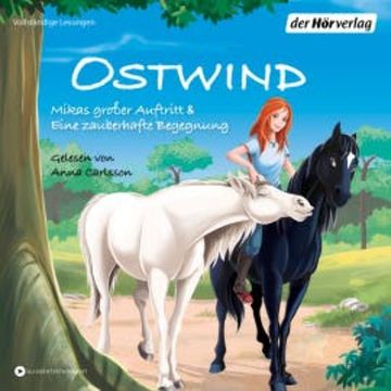 Ostwind. Mikas großer Auftritt & Eine zauberhafte Begegnung audiobook, THiLO