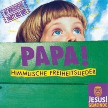 Papa! audiobook, Jesus!Gemeinde Rinteln