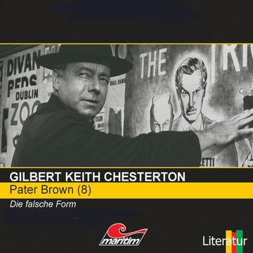 Die falsche Form (Pater Brown 8) audiobook, Gilbert Keith Chesterton