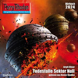 Perry Rhodan 2624: Todesfalle Sektor Null, Arndt Ellmer