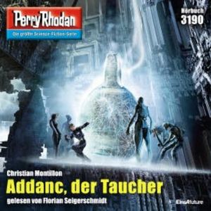 Perry Rhodan 3190: Addanc, der Taucher, Christian Montillon