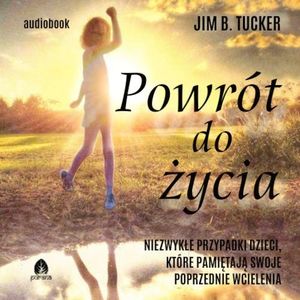 Powrót do życia, Jim B. Tucker