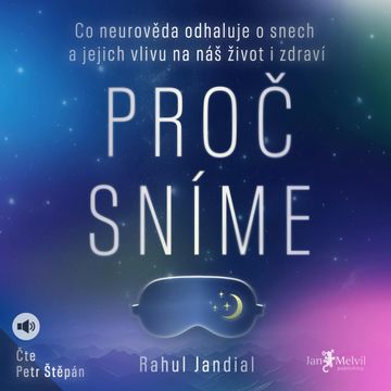 Proč sníme audiobook, Rahul Jandial