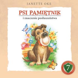 PSI PAMIĘTNIK i znaczenie posłuszeństwa, Janette Oke