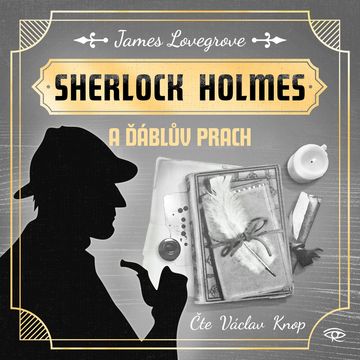 Sherlock Holmes a Ďáblův prach audiobook, James Lovegrove