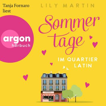 Sommertage im Quartier Latin (Ungekürzte Lesung), Lily Martin.