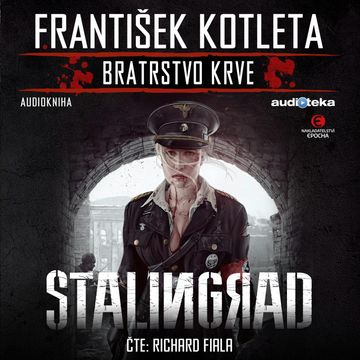 Stalingrad audiobook, František Kotleta