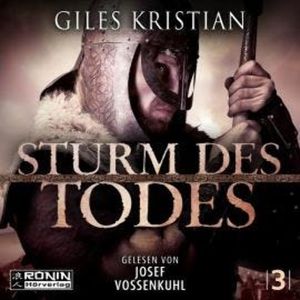 Sturm des Todes - Sigurd, Band 3 (ungekürzt), Giles Kristian