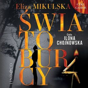 Światoburcy. Gasior. Tom 3, Eliza Mikulska