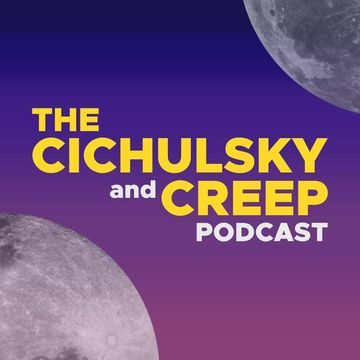 The Cichulsky and Creep podcast