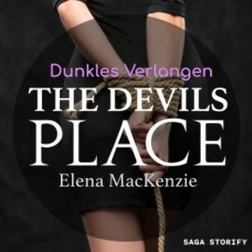 The Devils Place: Dunkles Verlangen audiobook, Elena Mackenzie