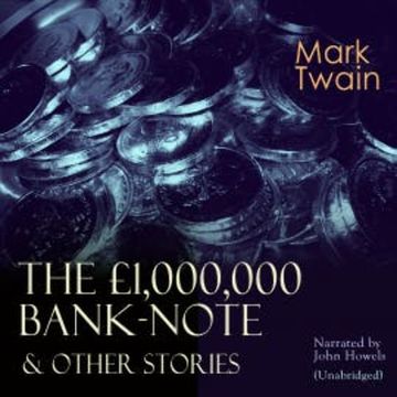 The Million Pound Bank Note audiobook, Mark Twain