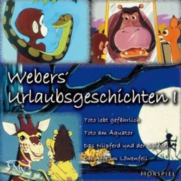 Webers' Urlaubsgeschichten 1 audiobook, Heinrich Töws