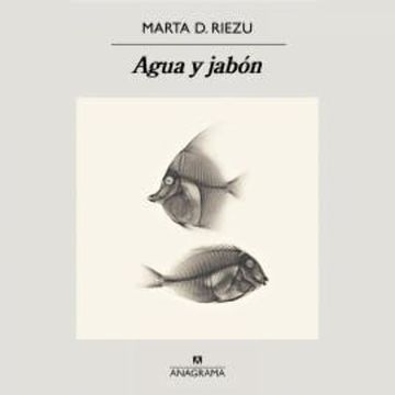 Agua y jabón audiobook, Marta D. Riezu