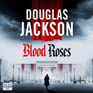 Blood Roses audiobook, Douglas Jackson