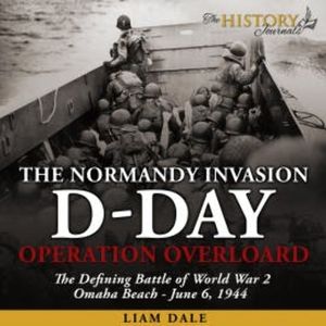 D-Day: The Normandy Invasion, Liam Dale