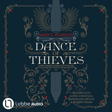 Dance of Thieves - Die Chroniken der Hoffnung, Teil 1 (Ungekürzt) audiobook, Mary E. Pearson