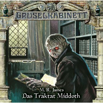 Das Traktat Middoth (Gruselkabinett 106) audiobook, M.R. James