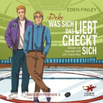 Deke – Was sich liebt, das checkt sich audiobook, Eden Finley