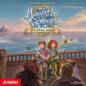 Der magische Spiegel. Piraten Ahoi!, Nicolas Campbell