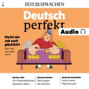 Deutsch lernen Audio – Macht der Job auch glücklich?, Alia Begisheva
