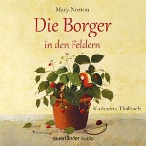 Die Borger in den Feldern, Mary Norton