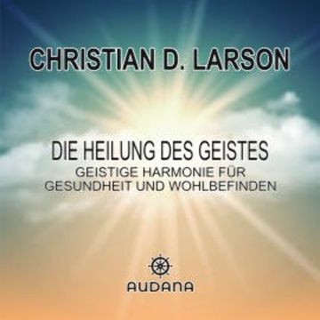 Die Heilung des Geistes audiobook, N.N.
