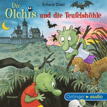 Die Olchis und die Teufelshöhle audiobook, Erhard Dietl