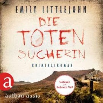 Die Totensucherin - Gemma Monroe, Band 2 (Ungekürzt) audiobook, Emily Littlejohn