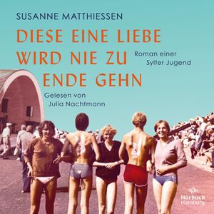 Diese eine Liebe wird nie zu Ende gehn, Susanne Matthiessen