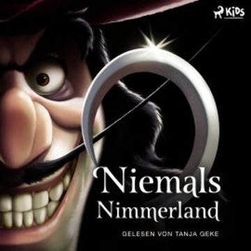 Disney Villains 9: Niemals Nimmerland audiobook, Serena Valentino