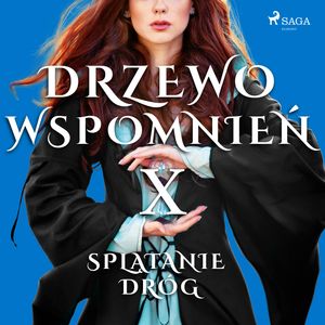 Drzewo Wspomnień 10: Splątanie dróg, Magdalena Lewandowska