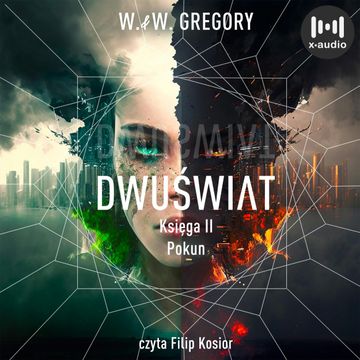 Dwuświat. Księga 2. Pokun audiobook, W. & W. Gregory