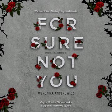 For Sure Not You audiobook, Weronika Ancerowicz