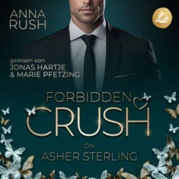 Forbidden Crush on Asher Sterling audiobook, Anna Rush