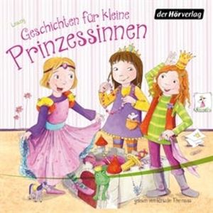 Geschichten für kleine Prinzessinnen, Gina Ruck-Pauquèt, Heinz Janisch, Milena Baisch, Patricia Schröder