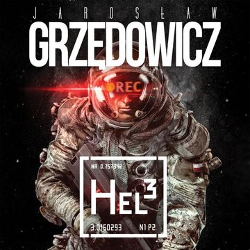 Hel³ audiobook, Jarosław Grzędowicz