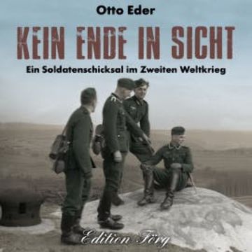Kein Ende in Sicht audiobook, Otto Eder