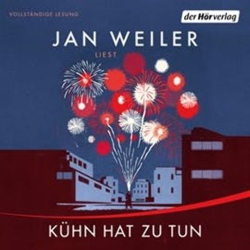 Kühn hat zu tun audiobook, Jan Weiler